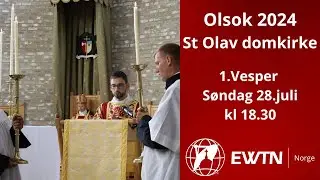 Olsok 2024 | 1. vesper | Den nasjonale Olsokfeiringen