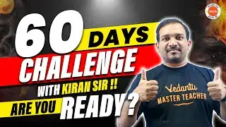 60 Days Hard Challenge for JEE Main 2024 | Are You Ready? | JEE 2024 | Kiran Sir @VedantuTeluguJEE