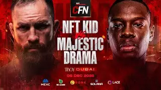 FIGHT 7 | NFT KID VS MAJESTIC DRAMA | CFN DUBAI | 2025