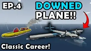 СБИТЫЙ САМОЛЁТ!! Выживание в классической карьере Stormworks [S3E4]