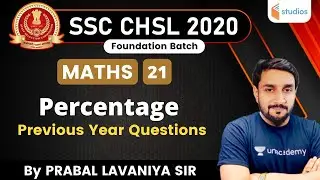 1:30 PM - SSC CHSL 2020 | Maths by Prabal Lavaniya | Percentage
