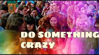 Pitch Perfect: Barden Bella's Vid -   Do Something Crazy