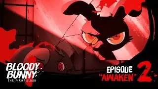 BLOODY BUNNY the first blood : Episode 02 