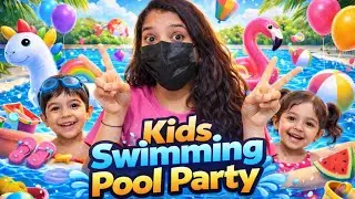 Kids swimming pool party | vlog 32/100 days 