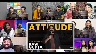 Attitude  Stand-up Comedy by Ravi Gupta reaction mashup🔥🔥🔥