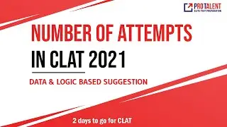 What is Ideal Number of Attempts in CLAT 2021?
