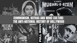 Communism, Kothas and Woke Culture: The Anti-National History of Bollywood
