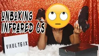 AIR JORDAN INFRARED 6s UNBOXING/REVIEW