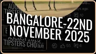BANGALORE HORSE RACE TIPS// 22ND NOVEMBER 2025 BANGALORE//