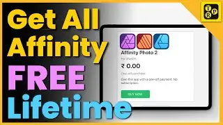 Как получить Affinity Photo БЕСПЛАТНО, Affinity Designer, Affinity Publisher и все приложения Aff...