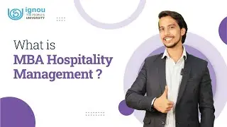 What is Online MBA in Hospitality Management | IGNOU University | Fee, Duration, Eligibility |