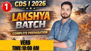 CDS I 2026 Lakshya Batch | Complete Preparation | VERB Class | Manish Sir |