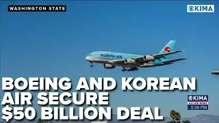 Boeing and Korean Air agree on $50 Billion deal to upgrade Korean Air's Fleet
