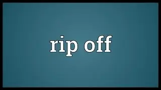 Rip off Meaning