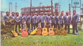 La Internacional Rondalla Tamaulipeca  EL MADERENSE