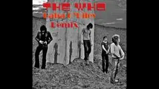 The Who - Baba O'Riley (2015 Remix)