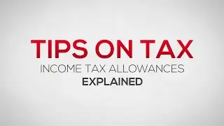 Income Tax Allowances Explained