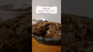 Making Dutch Apple Pie #baking #dessert #pie
