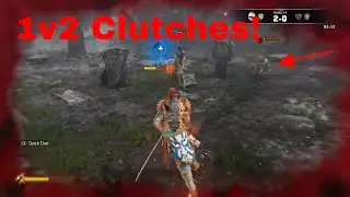 1v2 Amazing Clutches(2v2 Brawl)- For Honor