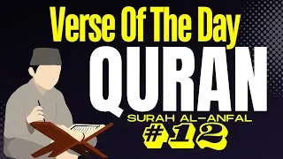 Daily Quran Reflection: Surah Al-Anfal 8:12 &ndash; Angels Sent by Allah to Support Believers