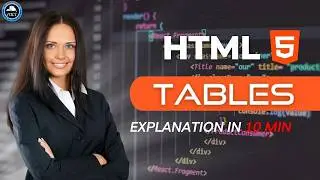 Tables in HTML Tutorial | HTML Table Tags Explained Step by Step | MAK Computer Institute