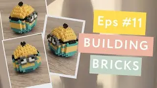 Minion Ball Building Bricks | Cute Mini Build - EPS #11