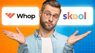 Whop vs Skool in 2025: Don&rsquo;t choose WRONG!