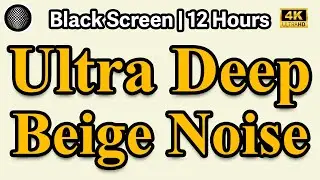 Ultra Deep Beige Brown Noise Relaxation | Study, Sleep, Tinnitus/ADHD Relief/Masking, Focus