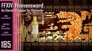 Final Fantasy XIV: Heavensward || Part 185 - An Eternal Requiem for Ratatoskr