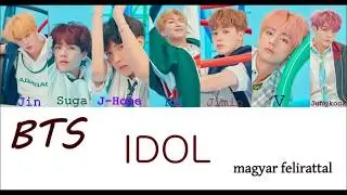 BTS - IDOL Magyar Felirattal/HUN Sub.
