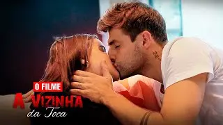 A VIZINHA DA TOCA!! - O FILME