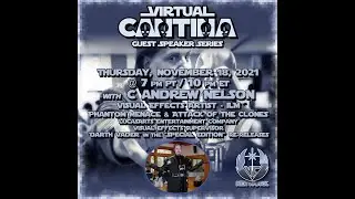 Virtual Cantina Speaker Series C Andrew Nelson Visual Effects Artist ILM and Darth Vader actor