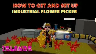 How to GET AND SET UP FLOWER PICKER - Islands -Roblox