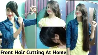 Front Hair Cutting At Home | 2 Easy Ways To Cut Front Hair | Shanu Priya