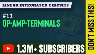 Pin Diagram Of OP AMP |  Introduction to Operational Amplifiers | Linear Integrated Circuits