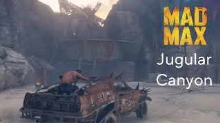 Mad Max walkthrough gameplay... Jugular Canyon