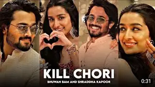 KILL CHORI ( Lyrics ) Shraddha Kapoor ft. Bhuvan Bam | Song by Sachin Jigar | Lyrics  🎶🎧 |
