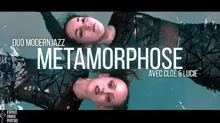 🥇 Duo Concours « MÉTAMORPHOSE » Modern’jazz  Cloé & Lucie 🥇🥈