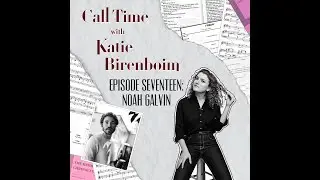 Episode Seventeen: Noah Galvin