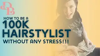 How to Become a Successful Hairstylist, Salon Owner or Commission Stylist in 2021