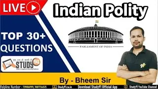 भारतीय राजव्यवस्था || Indian Polity Top 30 Question Practice Class By Bheem Sir Study91