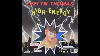 Evelyn Thomas - High Energy Remix 2023