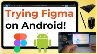 Does Figma work on Android Tab? 🤔