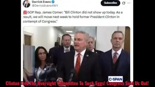 Clinton Told The Oversight Committee To Suck Eggs! Congress Sold Us Out!