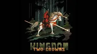 Kingdom Two Crowns OST - Cave Theme