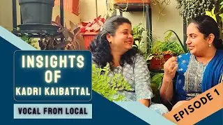 Ep1: Insights of Kadri | Vocal from Local |  Mangaloreans | #mangalore #kadri