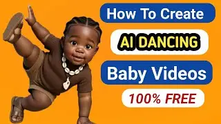 How To Create AI Baby Dance Video Animation (No payment Required)/ step- by- step Tutorial