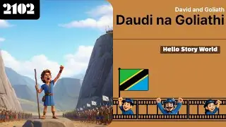 🇹🇿 Daudi na Goliathi (David and Goliath) | Hadithi ya Biblia (Bible Story) | Swahili, 2102-W1