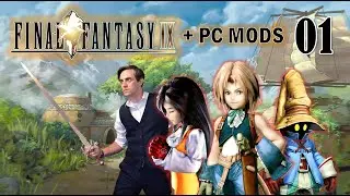 Let's Play! FINAL FANTASY 9 (MOGURI MOD 9.0) - PART 1