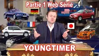 YOUNGTIMER - Guide d'achat - Comment faire le BON CHOIX et comprendre le marché - WEB SERIE PARTIE 1